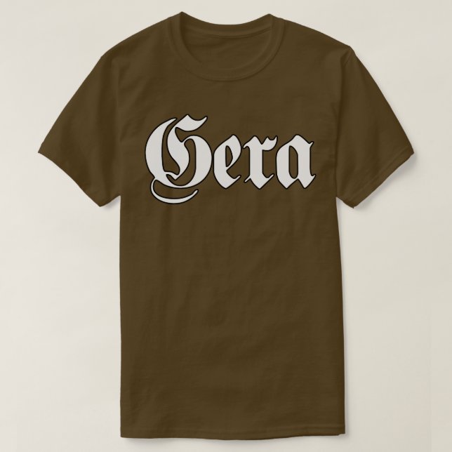Gera written with gothic font T-Shirt (Design Front)