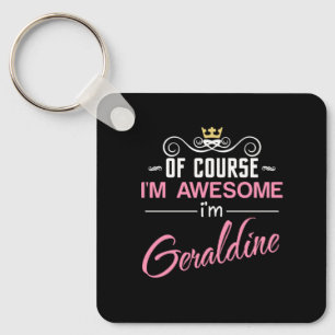 Geraldine Of Course I'm Awesome I'm Ada Keychain