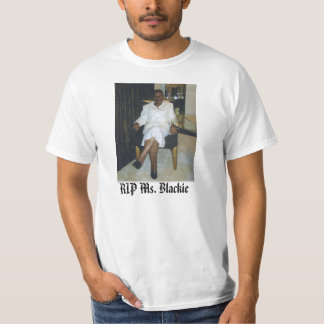 Geraldine, RIP Ms. Blackie - Custo... - Customized T-Shirt