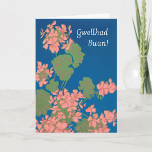 Geraniums Get Well Card, Welsh Greeting Card