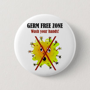 Germ Free Zone. Wash your hands! 2 Inch Round Button