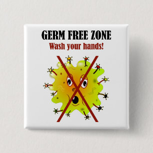 Germ Free Zone. Wash your hands! 2 Inch Square Button