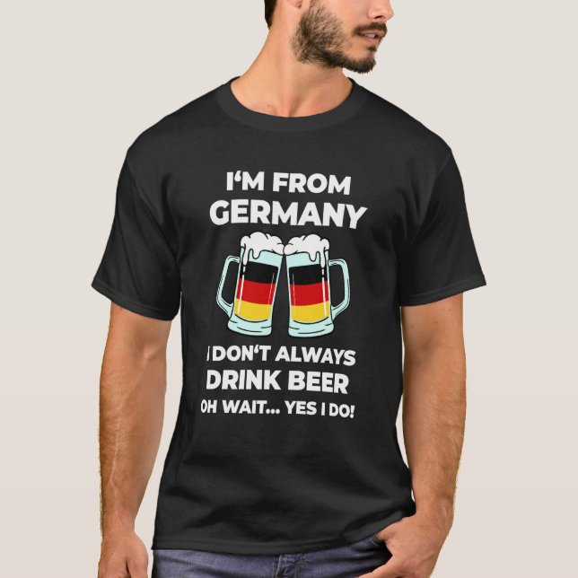 German abroad emigrant expatriat saying typical Ge T-Shirt (Front)