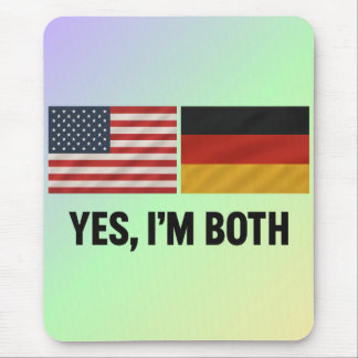 German American Yes Im Both - Germany USA Citizen Mouse Pad