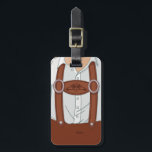 German Bavarian Lederhose Lederhosen Luggage Tag<br><div class="desc">German Bavarian Lederhose Lederhosen Luggage Tag</div>