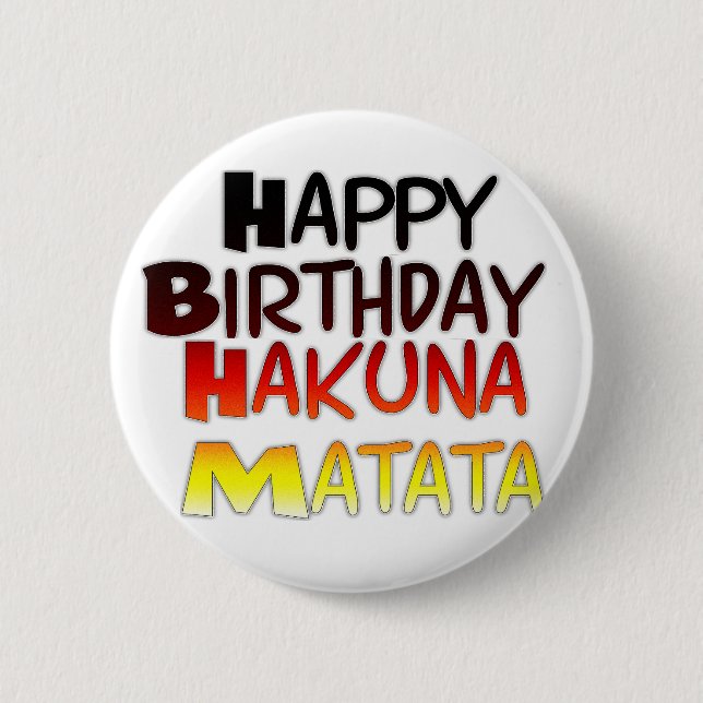 German Birthday Hakuna Matata Art Print 2 Inch Round Button (Front)