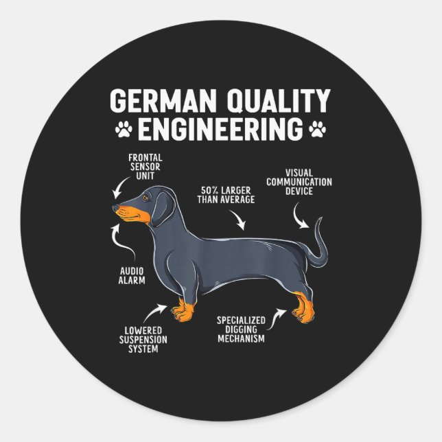 German Engineering Dachshund Lover Funny Doxie Dog Classic Round Sticker (Front)