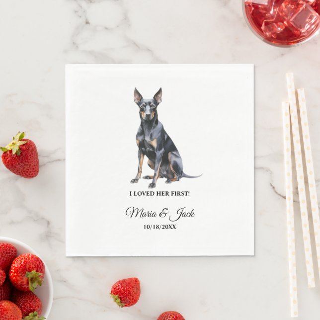 German Pinscher Dog I Loved Her First Wedding Napkin (Insitu)