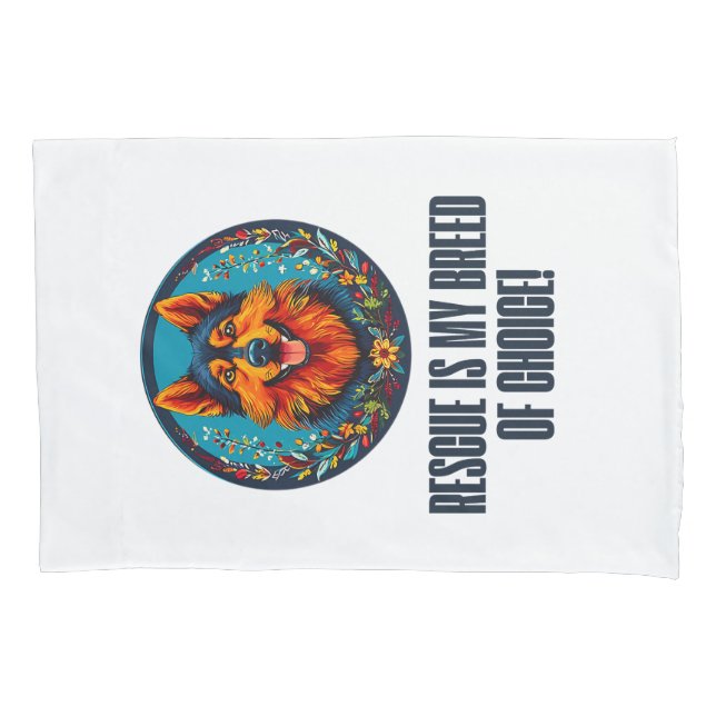 German shelter dog pillowcase (Front)