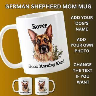 German Shepherd Add Dog's Name, Change Photo Coffee Mug