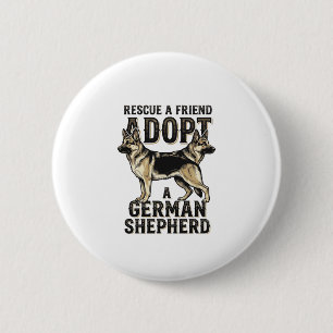 German Shepherd Adoption Vintage Rescue Dog Shirt 2 Inch Round Button
