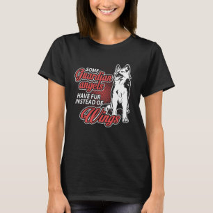 German Shepherd Angel Have Fur Instead Wings T-Shirt