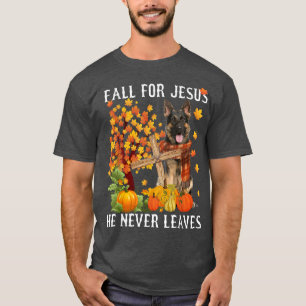 German Shepherd Autumn Fall For Jesus He Never Lea T-Shirt