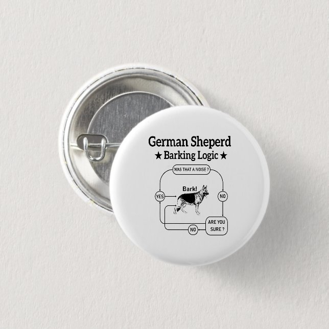 German Shepherd Barking Logic Funny Dog Sarcastic 1 Inch Round Button (Front & Back)