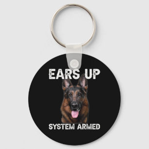 German Shepherd Dog Ears Up System Armed T Shirt  Keychain