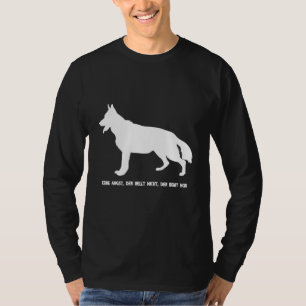 German Shepherd Dog No Fear That Does Not Bark The T-Shirt