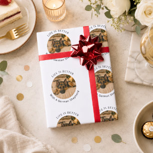 German Shepherd dog photo Life is Better Wrapping Paper