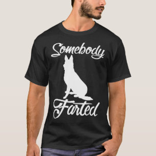 German Shepherd  For Dog  Owners Farted T-Shirt