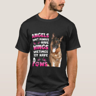 German Shepherd Gif Sometime Angel Have Paws T-Shirt