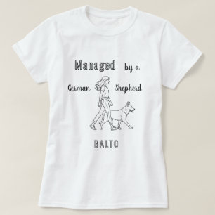 German Shepherd GSD humour managed T-Shirt