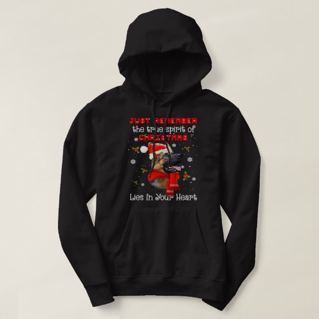 German Shepherd GSD Just Remember The True Spirit  Hoodie (Design Front)