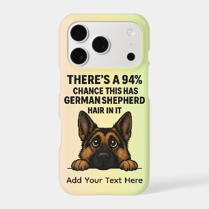 German Shepherd Hair In Everything Dog Owner Humor