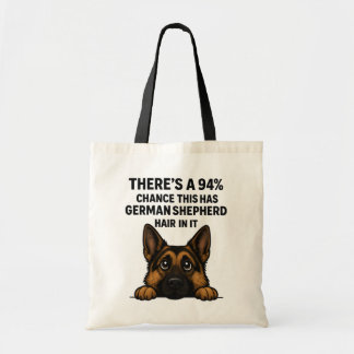 German Shepherd Hair In Everything Dog Owner Humor Tote Bag
