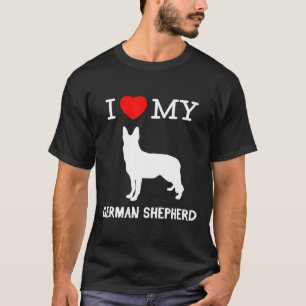 German Shepherd  I Love My German Shepherd Dog   T-Shirt