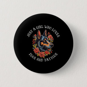 German Shepherd Just A Girl That Loves Dogs And Ta 2 Inch Round Button