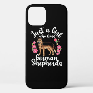 German Shepherd Just A Girl Who Loves iPhone 12 Pro Case