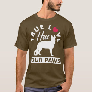 German Shepherd King Shepherd True Love Has Four P T-Shirt