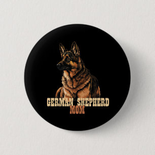 German Shepherd mom, dog owner mom, GSD mom 2 Inch Round Button