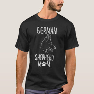 German Shepherd Mom I Love My German Shepherd With T-Shirt