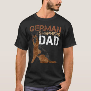 German Shepherd Owner Dad Shepard German Dog  Dog  T-Shirt