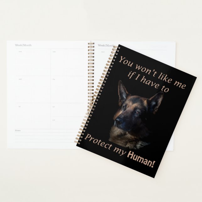 German Shepherd Protect My Human Planner (Display)