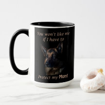 German Shepherd Protect My Mom