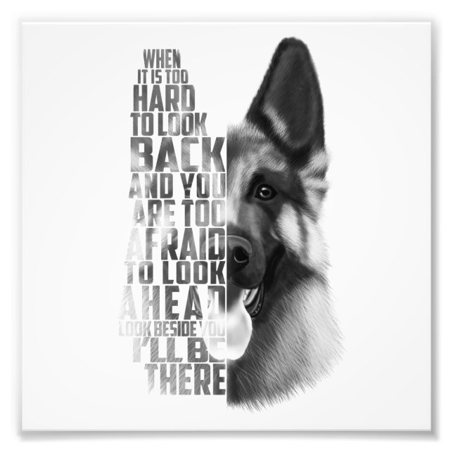German Shepherd Quote, German Shepherd Art  Photo Print (Front)