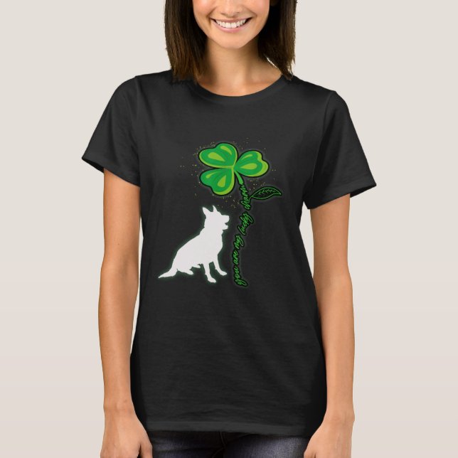 German Shepherd Shamrock Patricks Day You Are My L T-Shirt (Front)