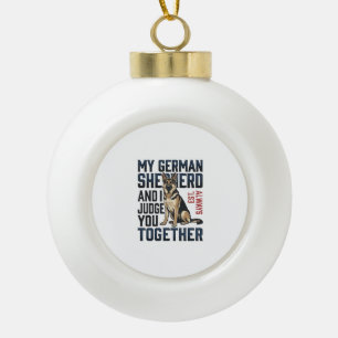 German Shepherd Shirt Funny Dog Lover Vintage Engr Ceramic Ball Christmas Ornament