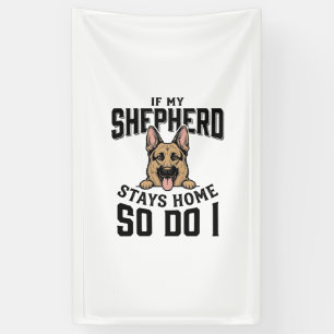German Shepherd Shirt No Shepherd No Show Dog Love Banner