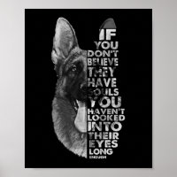 German Shepherd You Don't Believe They Have Soulds