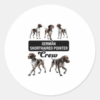 German Shorthaired Pointer Crew  Classic Round Sticker