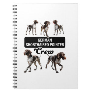 German Shorthaired Pointer Crew Notebook