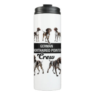 German Shorthaired Pointer Crew  Thermal Tumbler
