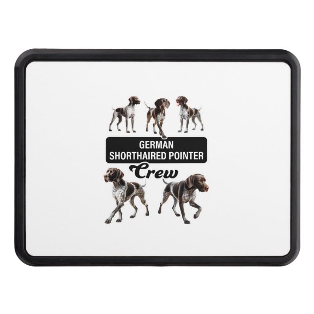 German Shorthaired Pointer Crew  Trailer Hitch Cover (Front)