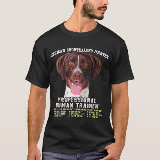 German Shorthaired Pointer Dog Professional Human T-Shirt