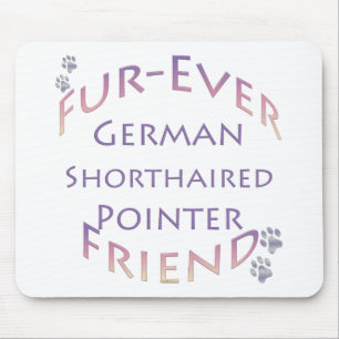 German Shorthaired Pointer Furever Mouse Pad