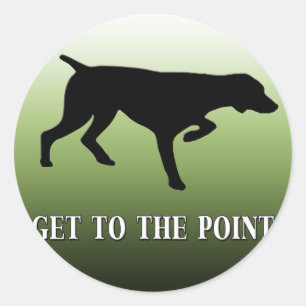 German Shorthaired Pointer "Get to the Point" Classic Round Sticker