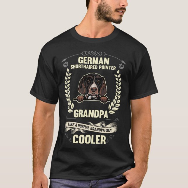 German Shorthaired Pointer Grandpa Like A Normal G T-Shirt (Front)