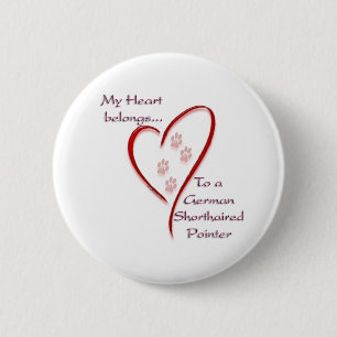 German Shorthaired Pointer Heart Belongs 2 Inch Round Button